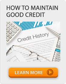 How To Maintain Good Credit